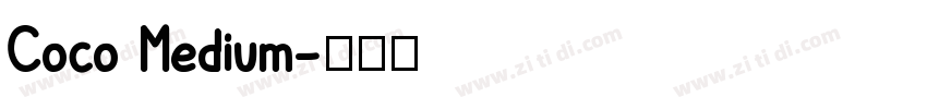 Coco Medium字体转换